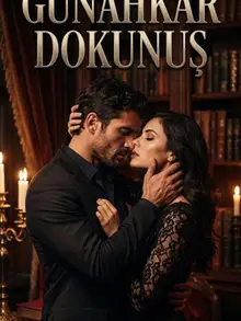 GÜNAHKAR DOKUNUŞ