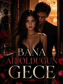 Bana Ait Olduğun Gece
