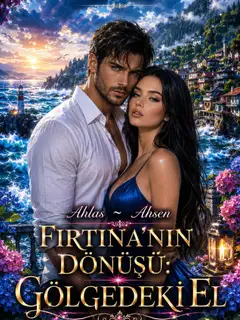 FIRTINANIN DÖNÜŞÜ: GÖLGEDEKİ EL