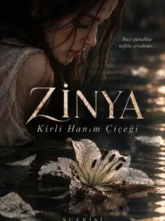ZİNYA: Kirli Hanım Çiçeği