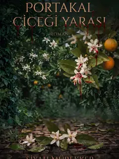 PORTAKAL ÇİÇEĞİ YARASI