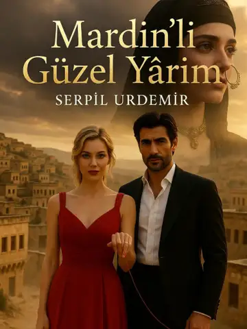 MARDİN'Lİ GÜZEL YÂRİM