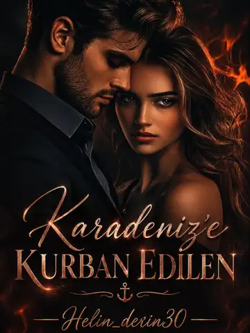 KARADENİZ'E KURBAN EDİLEN