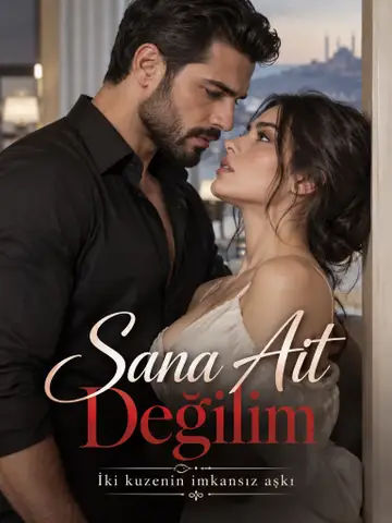 Sana Ait Değilim (Tamamlandı)