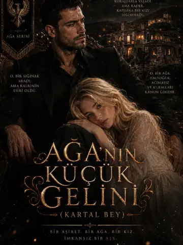 Ağa'nın Küçük Gelini +21 (Kartal Bey)