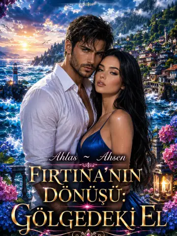 FIRTINANIN DÖNÜŞÜ: GÖLGEDEKİ EL
