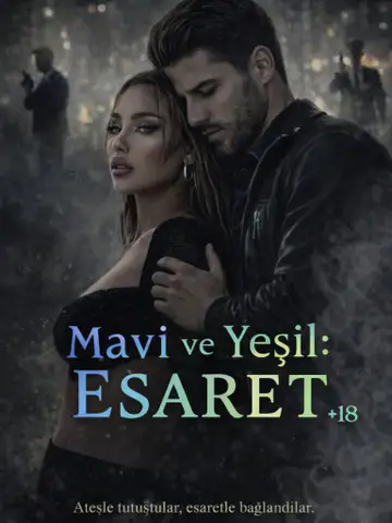 Mavi ve Yeşil: Esaret +18