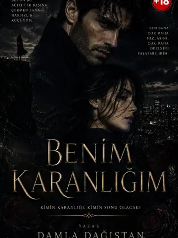 BENİM KARANLIĞIM ( TAMAMLANDI)
