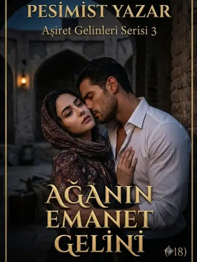 Ağanın Emanet Gelini