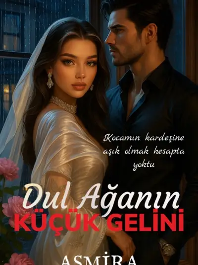 +18 Dul Ağanın Küçük Gelini  (Tamamlandı)