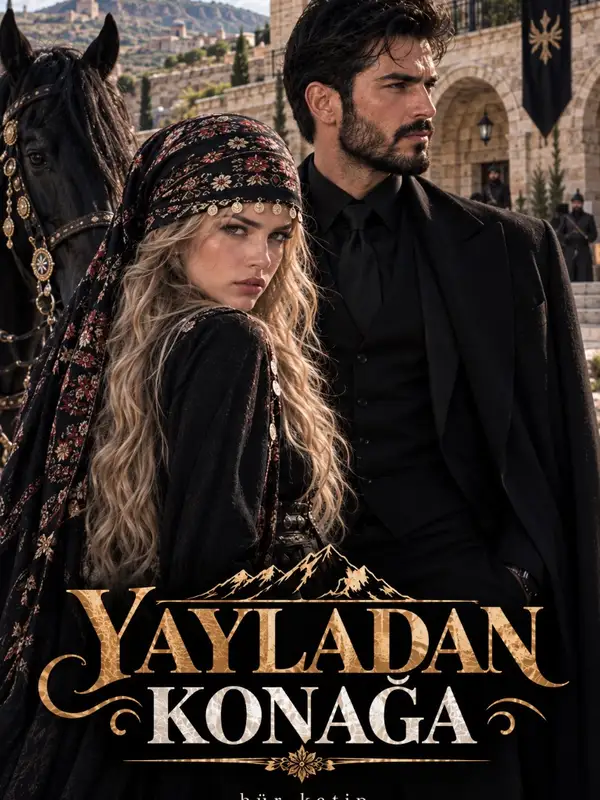 YAYLADAN KONAĞA