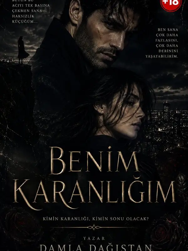 BENİM KARANLIĞIM ( TAMAMLANDI)